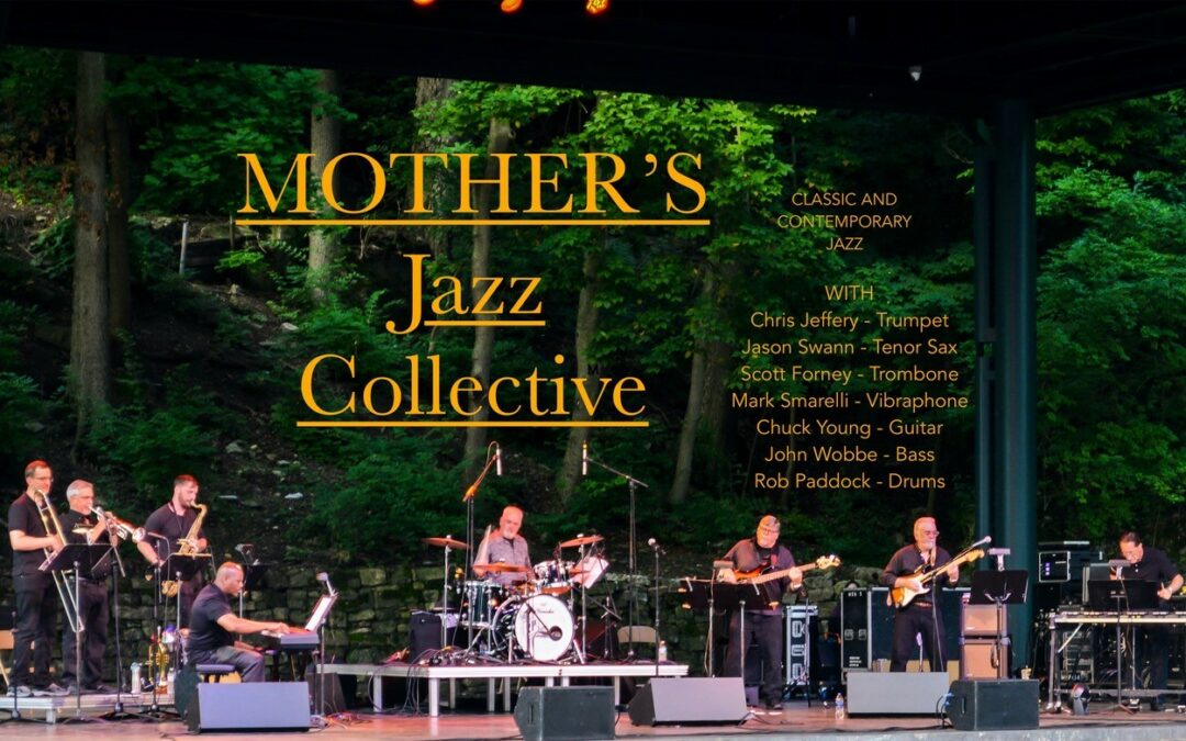 Bob Ross Auto Group Jazz & Beyond: Mother’s Jazz Collective